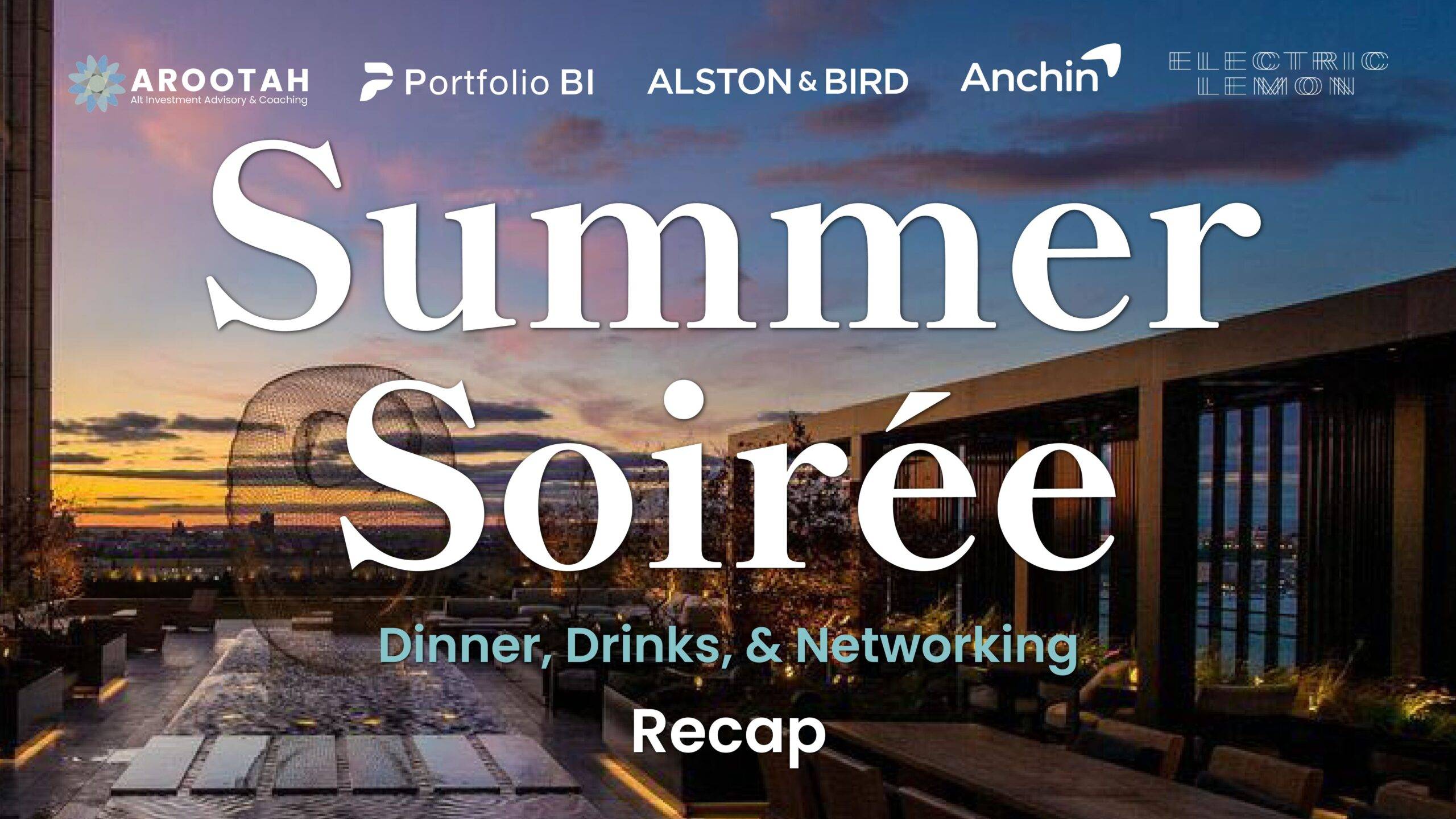 Invite Image Summer Soiree_1280x720_dark_Recap_edited 6-11-2025-min Invite Image Summer Soiree